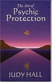 Art of Psychic Protection