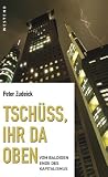 Tschüss, ihr da oben: Vom baldigen Ende des Kapitalismus