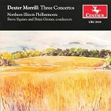 Morrill - Three Concertos