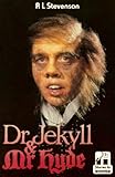 Dr Jekyll and Mr Hyde by Robert Louis Stevenson