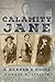 Calamity Jane: A Reader's Guide