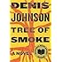 Tree of Smoke: A Novel