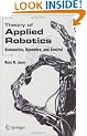 Theory of Applied Robotics: Kinematics, Dynamics, and Control