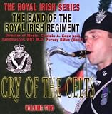 Cry of the Celts: Royal Irish Series 2