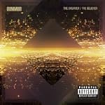 The Dreamer, The Believer [Explicit]