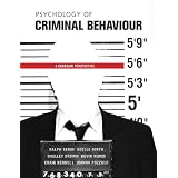 Psychology of Criminal Behaviour: A Canadian Perspectiveby Ralph Serin