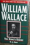William Wallace: the King's Enemy