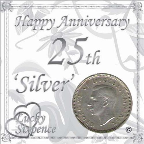 LUCKY SIXPENCE FOR 25TH SILVER WEDDING ANNIVERSARY
