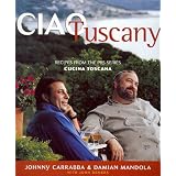 Ciao Tuscany: Recipes from the PBS Series Cucina Toscana (Ciao Series)