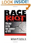 Race Riot: Chicago in the Red Summer of 1919 (Blacks in the New World)