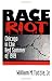 Race Riot: Chicago in the Red Summer of 1919 (Blacks in the New World)
