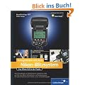 Fotografieren mit dem Nikon-Blitzsystem: Technik verstehen und Bilder kreativ gestalten! (Galileo Design)