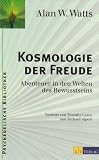 Kosmologie der Freude - Alan W. Watts