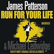 Run For Your Life: Michael Bennett, Book 2 | [James Patterson]