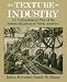 The Texture of Industry: An Archaeological View of the Industrialization of North America