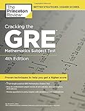 Cracking the GRE Mathematics Subject Test, 4th Edition (Graduate School Test Preparation)