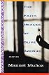 The Faith Healer of Olive Avenue