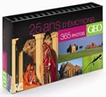 25 ans d'�motions : 365 photos G�o