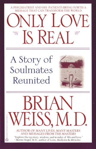 Only Love Is Real: A Story of Soulmates Reunited under Reincarnation in The Books Store