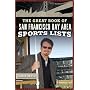 The Great Book of San Francisco/Bay Area Sports Lists
