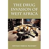 The Drug Invasion of West Africa