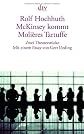 McKinsey kommt. Molieres Tartuffe : zwei Theaterstu?cke