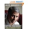 Capitol Punishment: The Hard Truth About Washington Corruption From America's Most Notorious Lobbyist