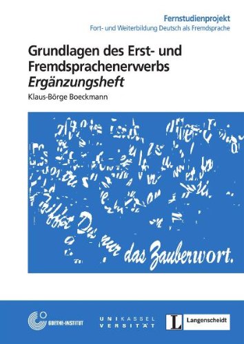 Langenscheidt Kg Das Fernstudienangebot Deutsch als Fremdsprache 15: Grundlagen des Erst- und Fremdsprachenerwerbs. Erg&auml;nzungsheft