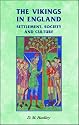 The Vikings in England: Settlement, Society and Culture (Manchester Medieval Studies): Settlement, Society and Culture (Manchester Medieval Studies)