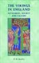 The Vikings in England: Settlement, Society and Culture (Manchester Medieval Studies)