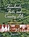 Farmlands, Forts, and Country Life: The Story of Southwest Denver