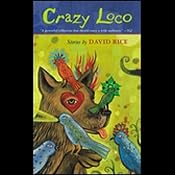 Crazy Loco | [David Talbot Rice]