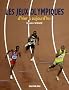Les jeux olympiques d'hier � aujourd'hui