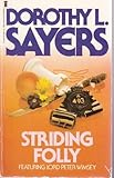 Striding folly : including three final Lord Peter Wimsey stories