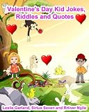 Valentines Day Jokes, Riddles and Quotes - A Children Picture Book (Childrens Holiday Series)