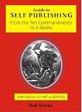 Product B00BXDU7QA - Product title Guide to Self Publishing from the Ten Commandments to E-books
