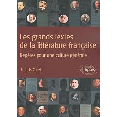 Les grands textes de la litt�rature fran�aise