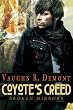Coyote's Creed: Broken Mirrors