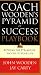 Coach Wooden's Pyramid of Success Playbook: Applying the Pyramid of Success to Your Life