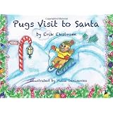 Pugs Visit to Santa ~ Erik J. Ekstrom