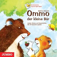 Ommo, der kleine B�r: Geschichten, Lieder, Spiele und Bilder, die mit Sprache spielen