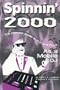 Spinnin' 2000: The Ultimate Guide to Fun and Profit As a Mobile Dj