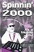 Book Spinnin' 2000: The Ultimate Guide to Fun and Profit As a Mobile Dj