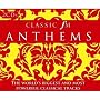 Classic FM Anthems 2008