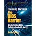 Breaking Through the BIOS Barrier: The Definitive BIOS Optimization Guide for PCs