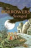The Borrowers Avenged