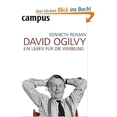 David Ogilvy: Ein Leben f�r die Werbung
