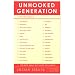 Unhooked Generation: The Truth About Why We're Still Single