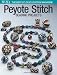 Best of Bead and Button: Peyote Stitch: Beading Projects