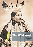 The wild west